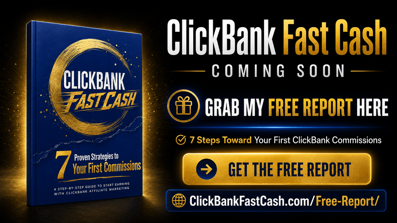 ClickBank Fast Cash coming soon. Grab my free report here.